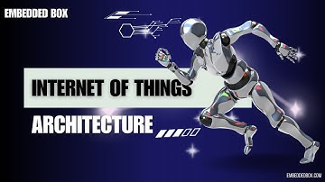 IoT Architecture | Layers of IoT Architecture