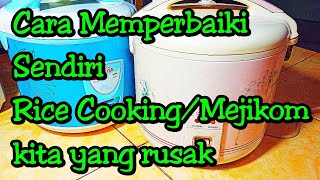 Cara memperbaiki mejikom/rice cooking mati panasonic.