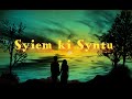 Syiem ki syntulyrics  pnar song