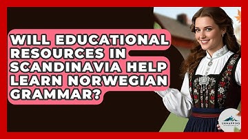 Will Educational Resources in Scandinavia Help Learn Norwegian Grammar? | Unmapping Scandinavia