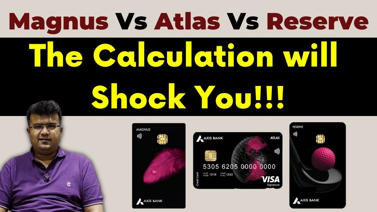 Axis Magnus Vs Axis Atlas Vs Axis Reserve Credit Card Comparing Cards axis-magnus-vs-axis-atlas-vs-axis-reserve-credit-card-comparing-cards