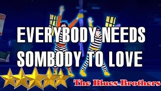 Everybody Needs Somebody to Love - Dancing Bros | Just Dance 4