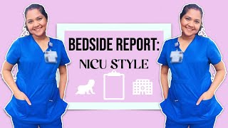 BEDSIDE REPORT - NICU EDITION 👶🏻🍼