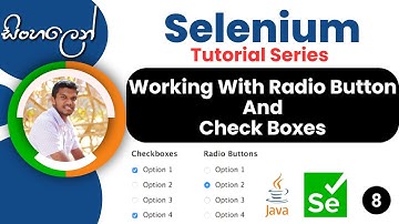 Selenium Tutorial series | Sinhala | PART 8 - Working with Radio Button & Check Boxes