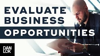 How To Evaluate Business Opportunity and Idea
