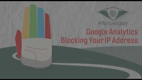 How to Filter Out Your IP Address On Google Analytics