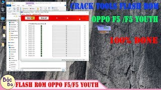 How To Crack Tools Msmdownloadtool Flash Rom Oppo F5F5 Youth 100% Done