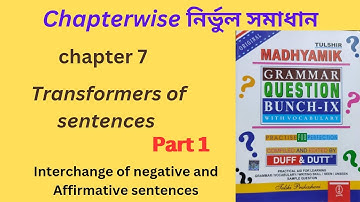Class 9 - transformation of sentences (chapter 7) Duff&Dutt Grammer Question bunch solutions part 1