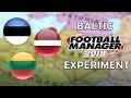 Can the Baltic States Dominate World Football? | Part 5 | Football Manager 2018 Experiment