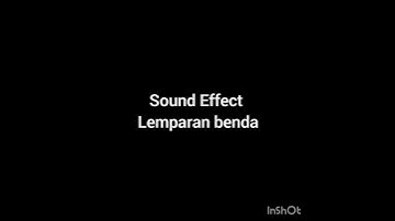 Sound Effect Lemparan Benda(no copyright)