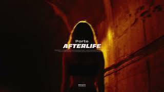 Porte - Afterlife