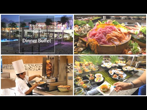 Riu Palace Dinner Buffet Food (Costa Mujeres Cancun)