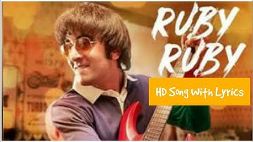 Sanju: Ruby Ruby HD 🎵Song with Lyrics🎼