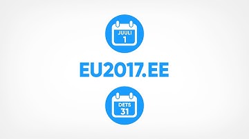 Eesti Euroopa Nõukogu eesistuja - mis see tähendab?