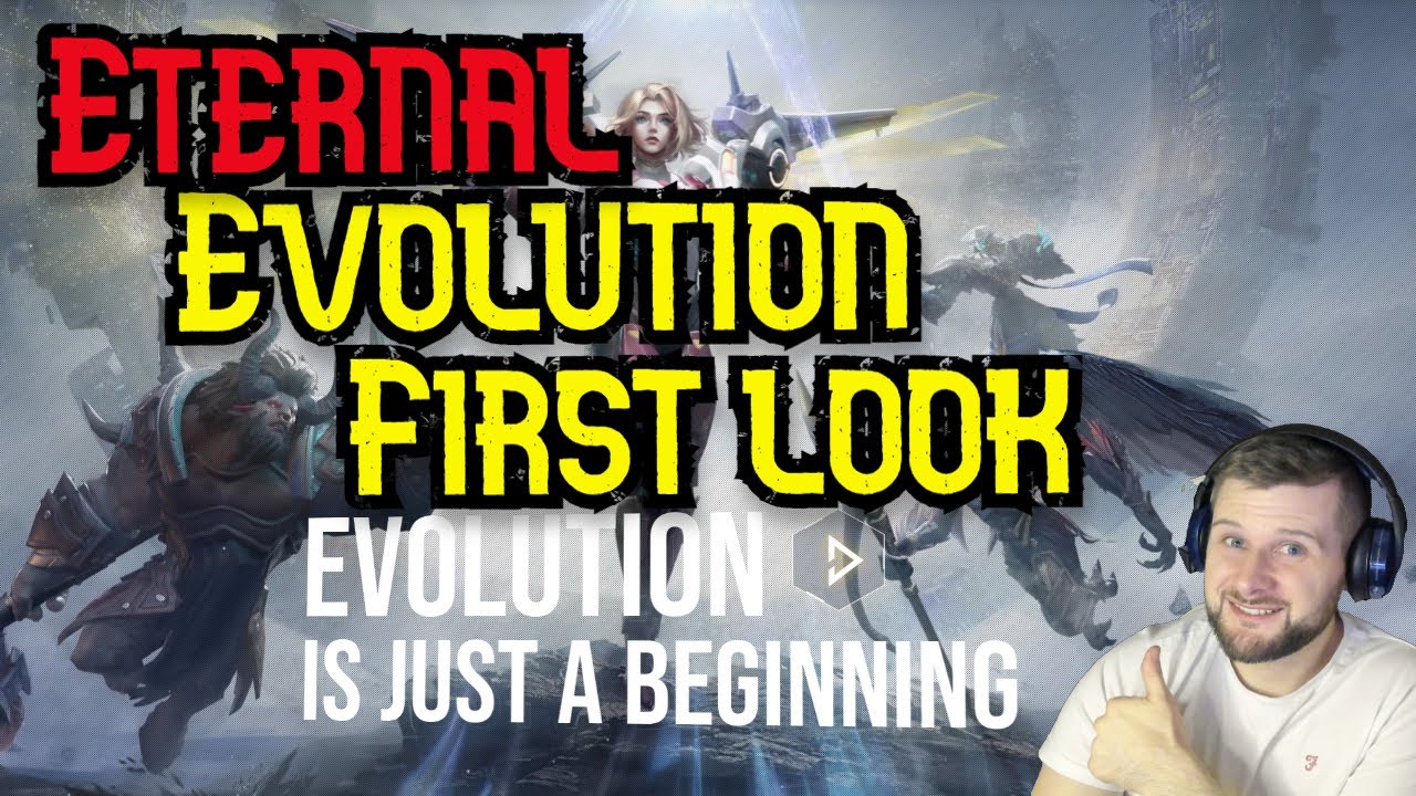Eternal Evolution - Review and First Looks!