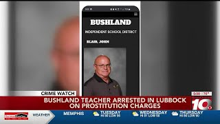 VIDEO: Bushland teacher arrested in Lubbock on prostitution charges