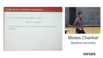 Moses Charikar (Stanford) -- Approximating Profile Maximum Likelihood Efficiently