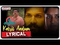 Katril Aadum Lyrical | C/O kaadhal Movie Songs | Sweekar Agasthi | Hemambar Jasti | Anurag Kulkarni