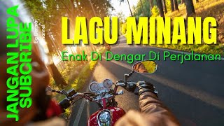 Lagu Minang Enak Di Dengar Di Perjalanan Walaupun Naik Motor