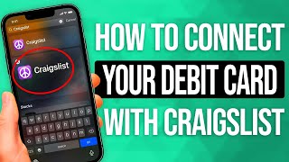 How To Connect Your Debit Card With Craigslist: Quick & Easy!