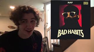 Nav bad Habits Album Reactionreview 160th Review  Better Than Reckless