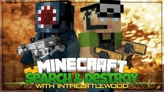 Minecraft PC - Search & Destroy - W/InTheLittleWood