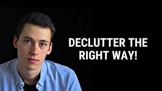 How To Declutter | 3 Minimalist Decluttering Techniques