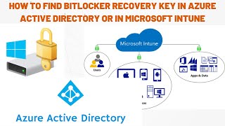 How to find BitLocker Recovery key in Azure Active Directory or In Microsoft Intune | BitLocker Key
