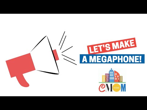 Let's Make a Megaphone