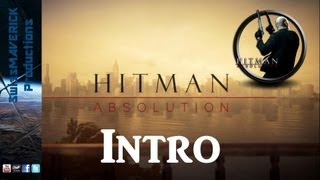 Hitman  Absolution - Intro [Cutscene]