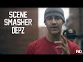 P110 - Depz [Scene Smasher]