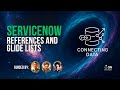 ServiceNow Expeditions #14 - Connecting Data - References and Glide Lists