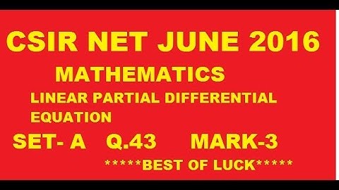 CSIR NET JUNE 2016 Q.43 SET-A MATHS SOLUTION | CLASSIFICATION OF PARTIAL DIFFERENTIAL EQUATION
