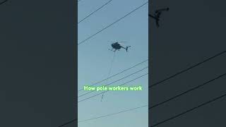 Pole workers