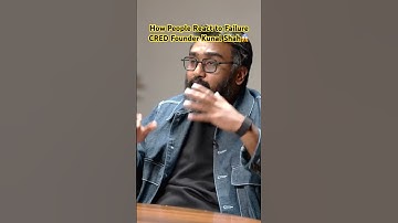 How People React to Failure | CRED Founder Kunal Shah Gets Brutally Honest #viralshorts #yt