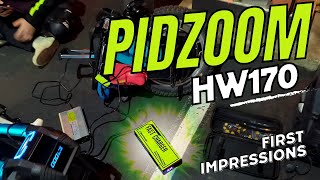 Pidzoom HW170 First Impressions