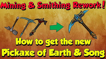 New Pickaxe of Earth and Song! How to Obtain? [Runescape 3] Mining & Smithing Rework!