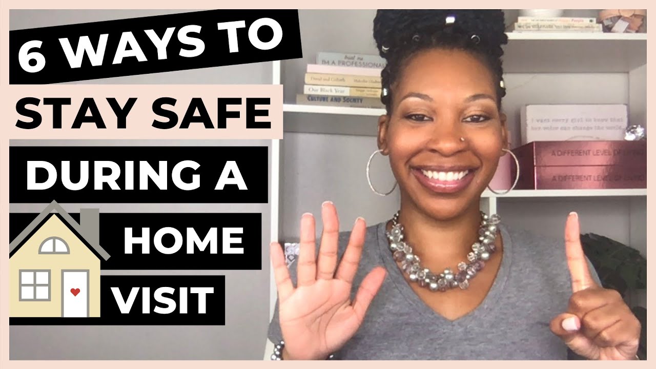 6 Ways to Stay Safe As a Social Worker During Home Visits