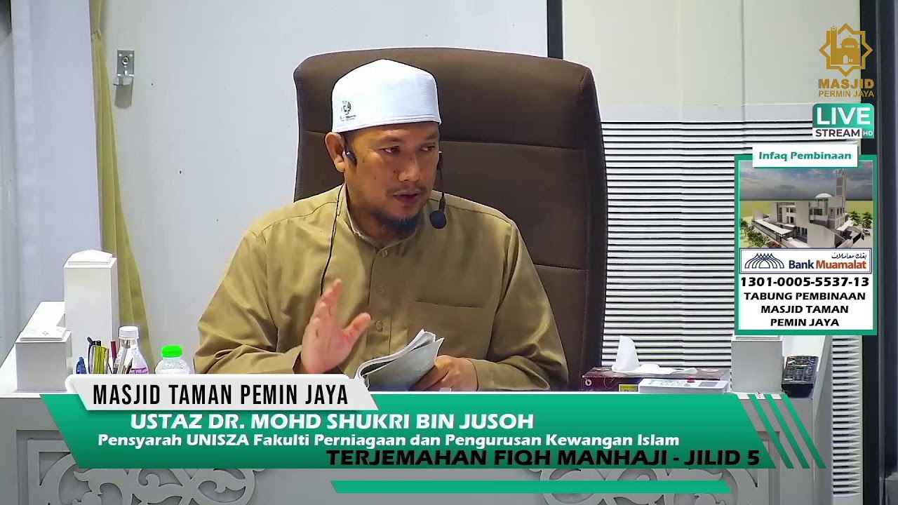 Ustaz Dr. Mohd Shukri bin Jusoh | Kitab TERJEMAHAN FIQH MANHAJI - JILID 5