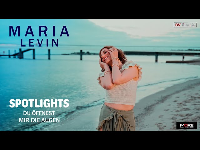 Maria Levin - Spotlights Du öffnest mir die Augen