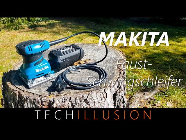 Makita?! und Bo4558 SCHWINGSCHLEIFER von Test - Review HANDLICHSTER - - YouTube