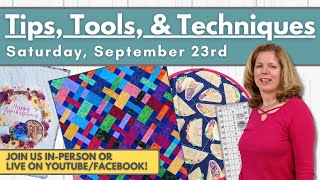 Tips, Tools & Techniques Sewing/Quilting Club W/ Mary-Jeanine - September 2023
