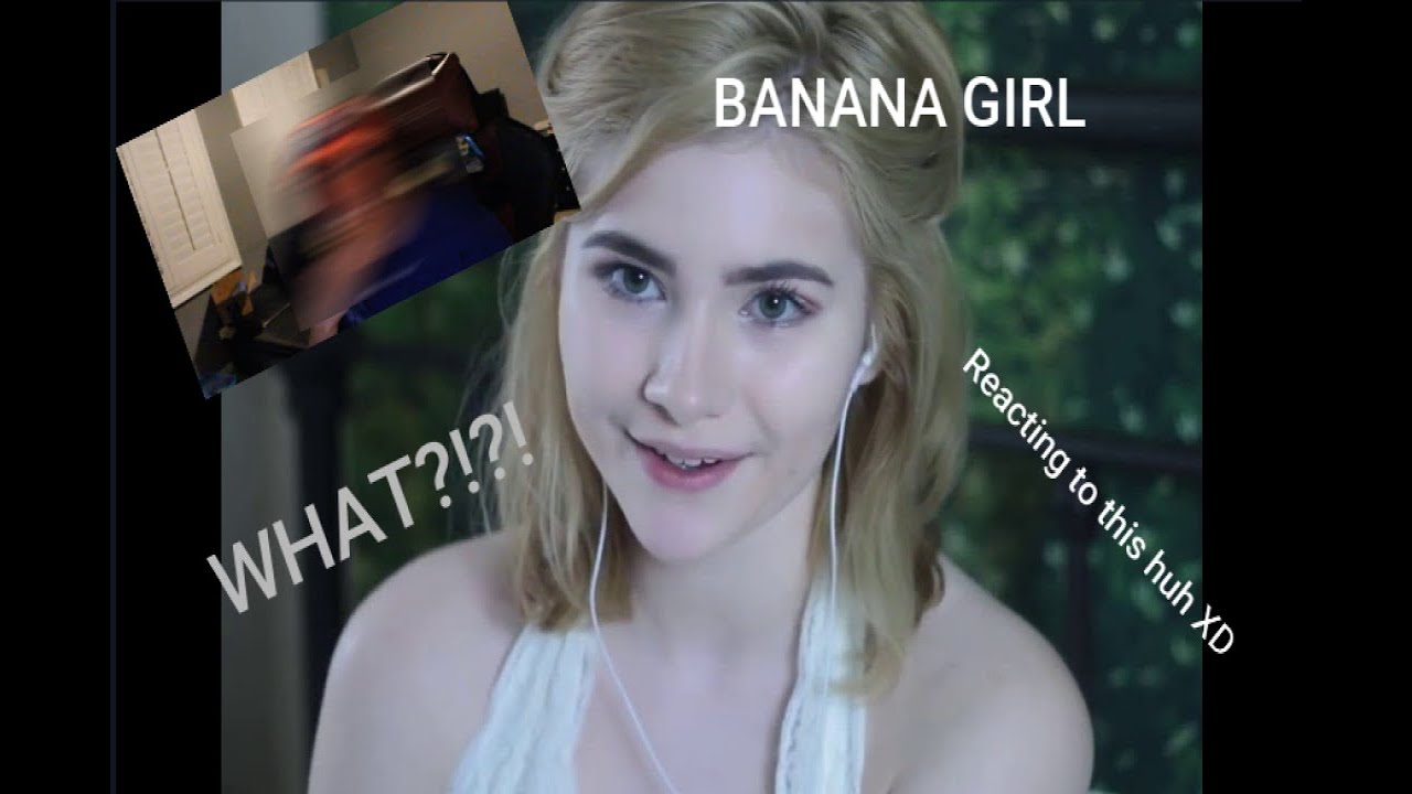 Banana Girl Asmr Reaction Rip Cloveress And Face Reveal