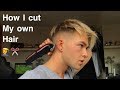 How i cut my own hair | Fading down method  | Step by step tutorial for beginners