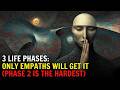 3 Life Phases Only Empaths Will Get It phase 2 is the hardest ||Carl Jung