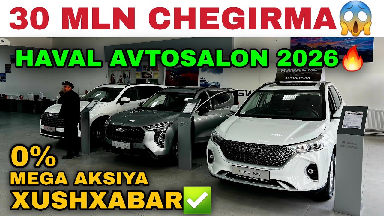 7-MART XUSHXABAR🔥 30 MLN CHEGIRMA BO'LDI HAVAL AVTOSALON NARXLARI 2026 | Хавал нархлари 2026