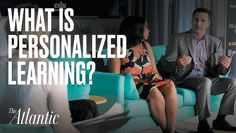 What is Personalized Learning?