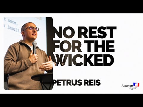 No Rest for the Wicked | Petrus Reis [EN]
