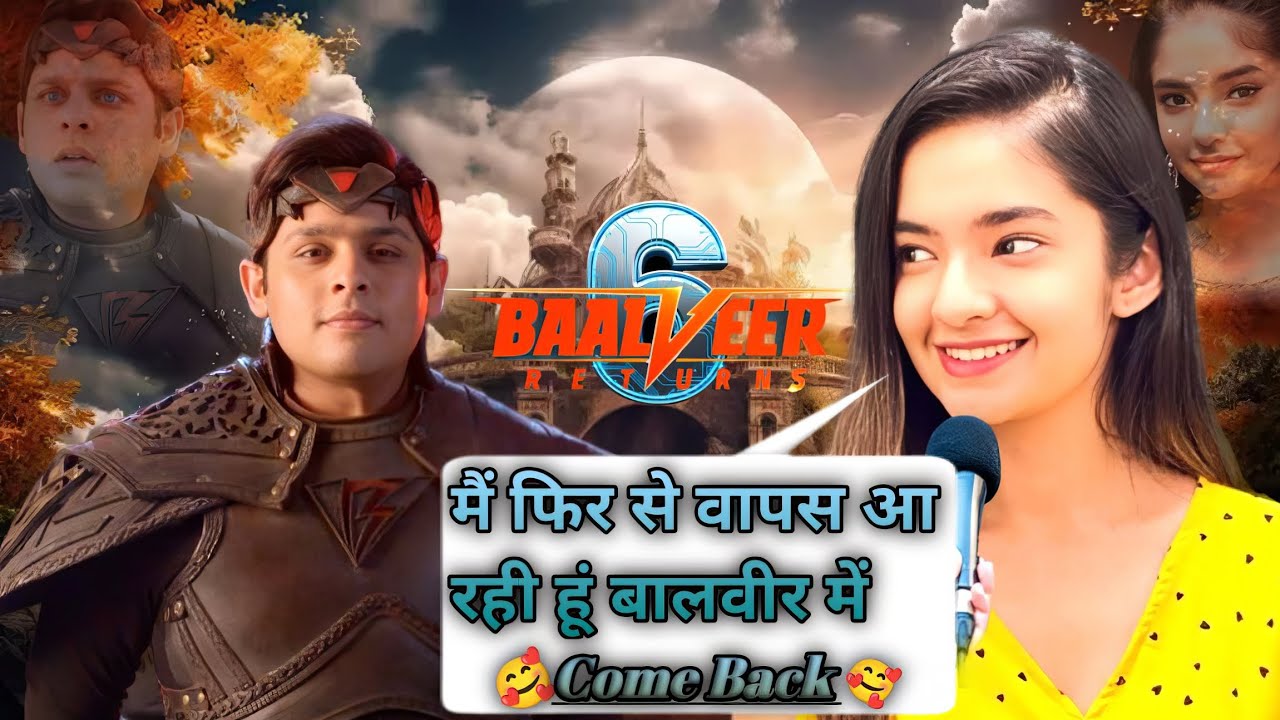 Baalveer Season 6 Anushka Sen Entry Confirm | Come Back Anushka Sen Baalveer S6 | Full Interview |