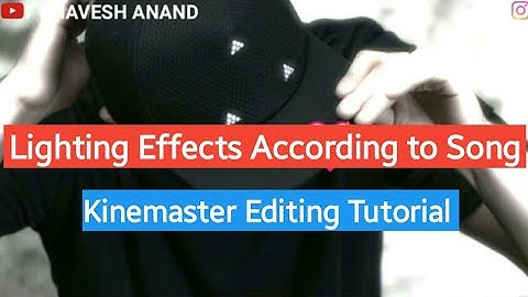 Lighting Effects According To Song Only With Kinemaster Tutorial Video ! Insta @_im__bhavesh